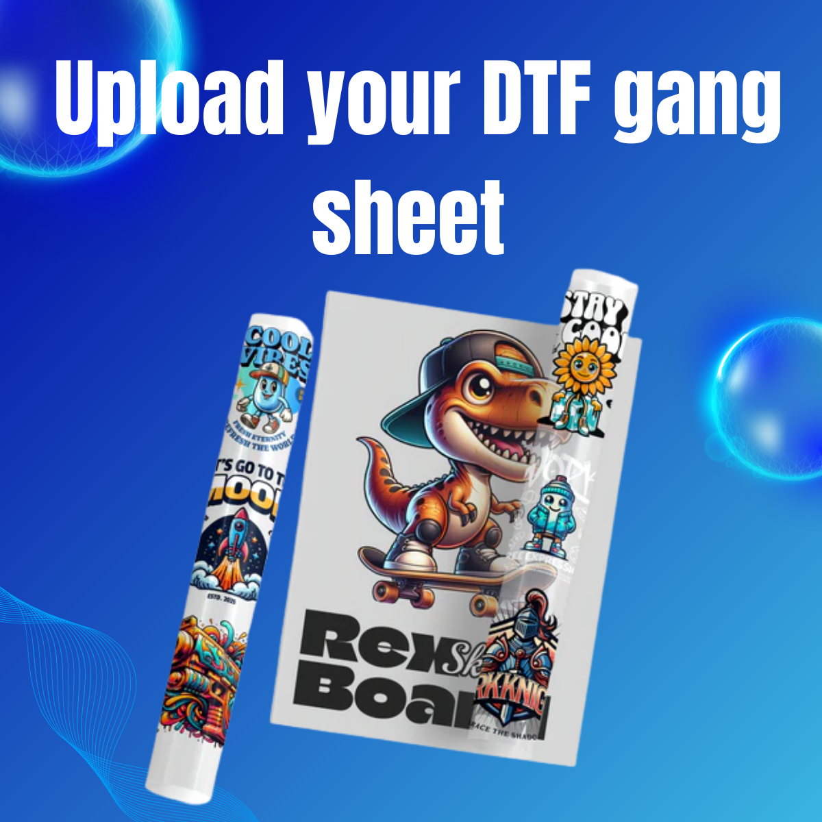 Upload Your Own DTF Gang Sheet